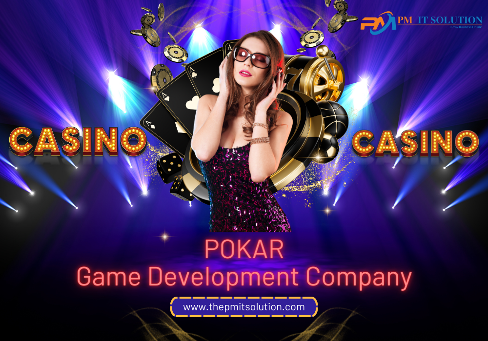 Unveiling Success: Crafting a Winning Hand with Poker Game Development Company