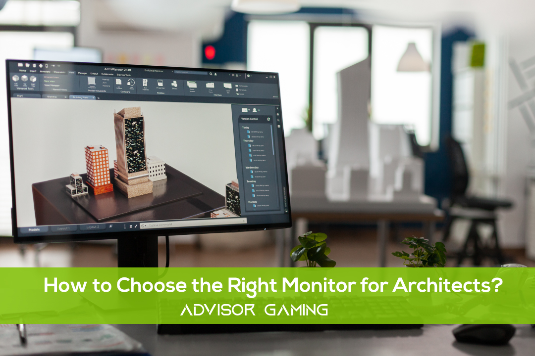 How to Choose the Right Monitor for Architects
