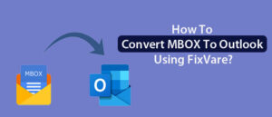 Method to Move Bulk MBOX File into MS Outlook Account