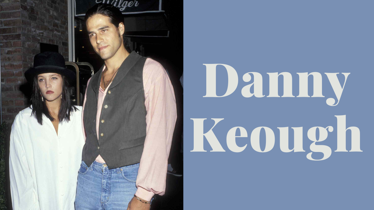 Danny Keough: The Unveiling of Lisa Marie Presley’s Ex-Husband