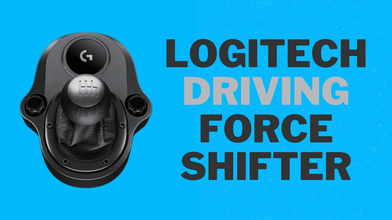 An In-depth Review of the Logitech Driving Force Shifter