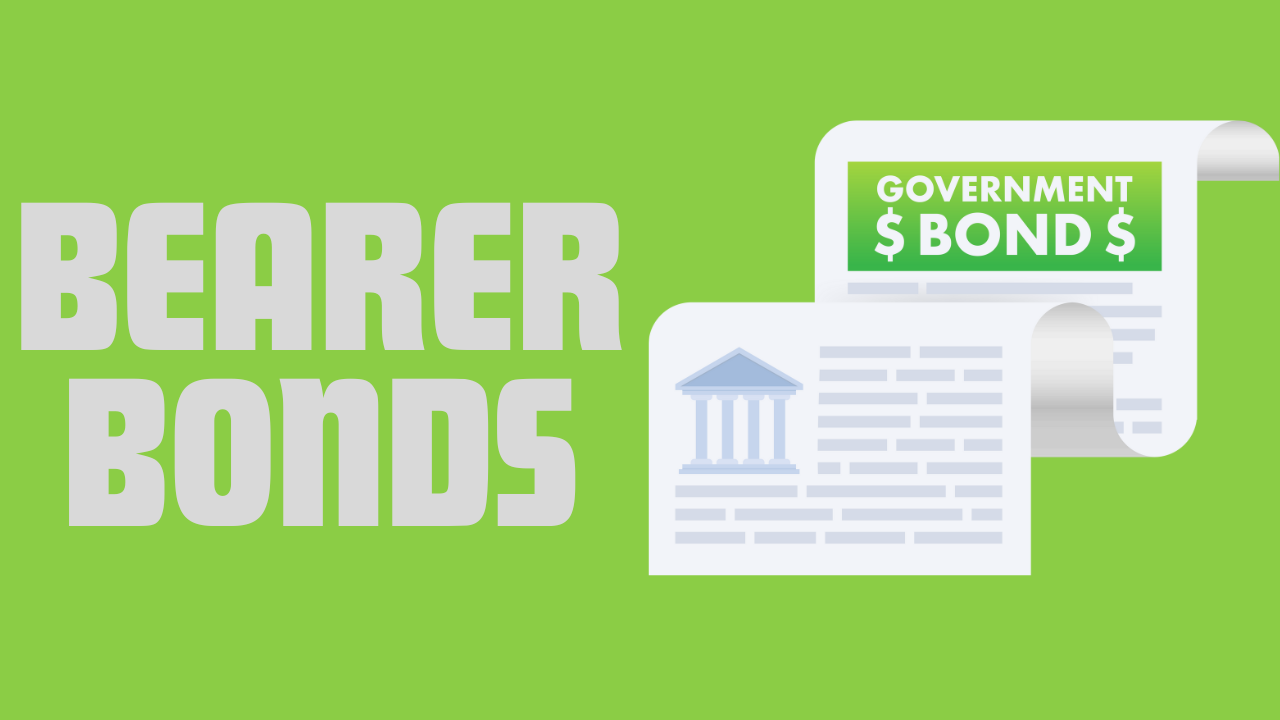 Examining the Legal and Security Landscape Of Bearer Bonds