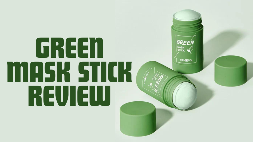 Green Mask Stick Review: The Secrets to Glowing Skin