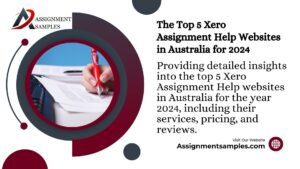The Top 5 Xero Assignment Help Websites in Australia for 2024
