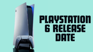 PlayStation 6 Release Date: What We Know So Far
