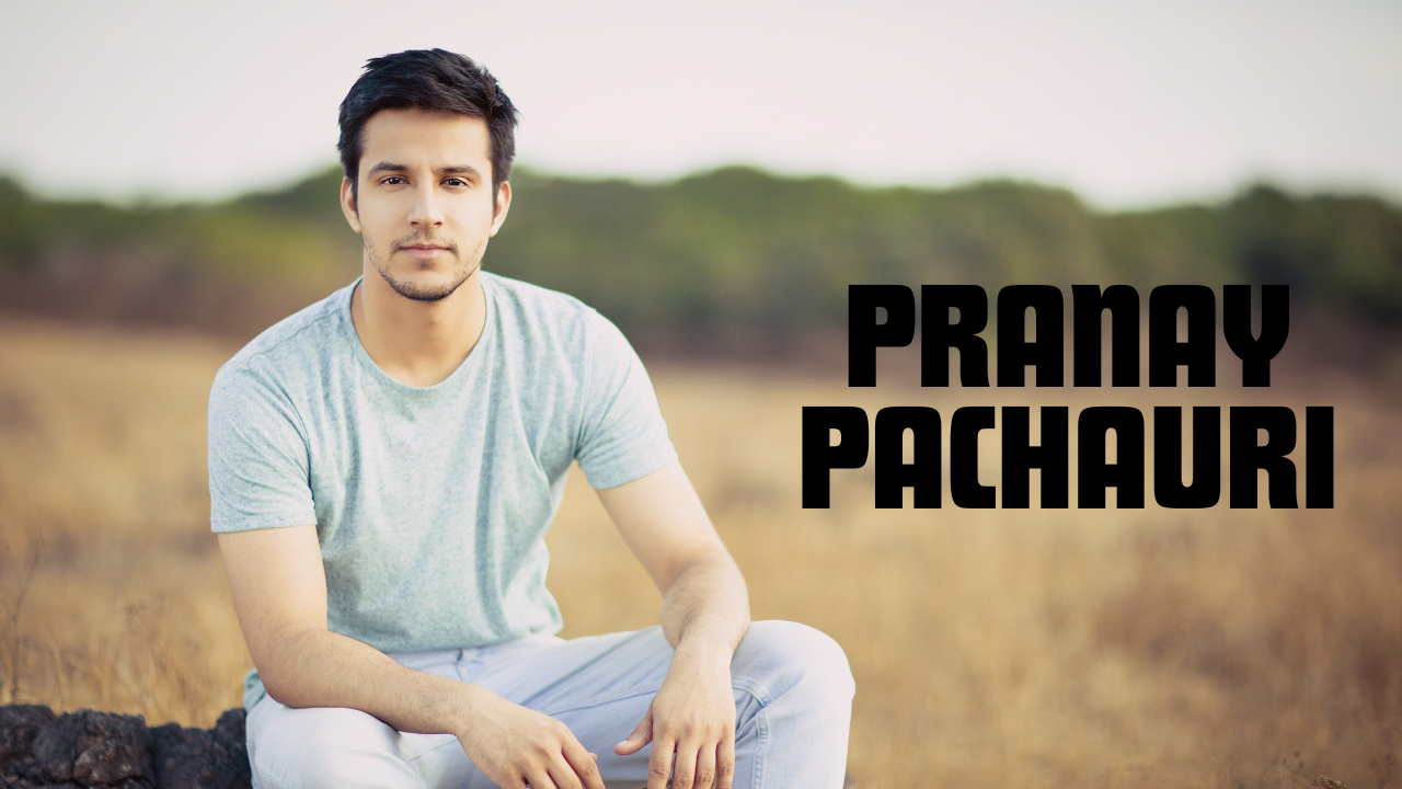 Pranay Pachauri: Rising Star in Indian Cinema and Social Media Influencer