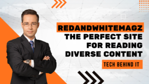 Redandwhitemagz.com: The perfect site for reading diverse content