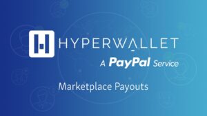 Hyperwallet: Making global payments easier with flexible payment options