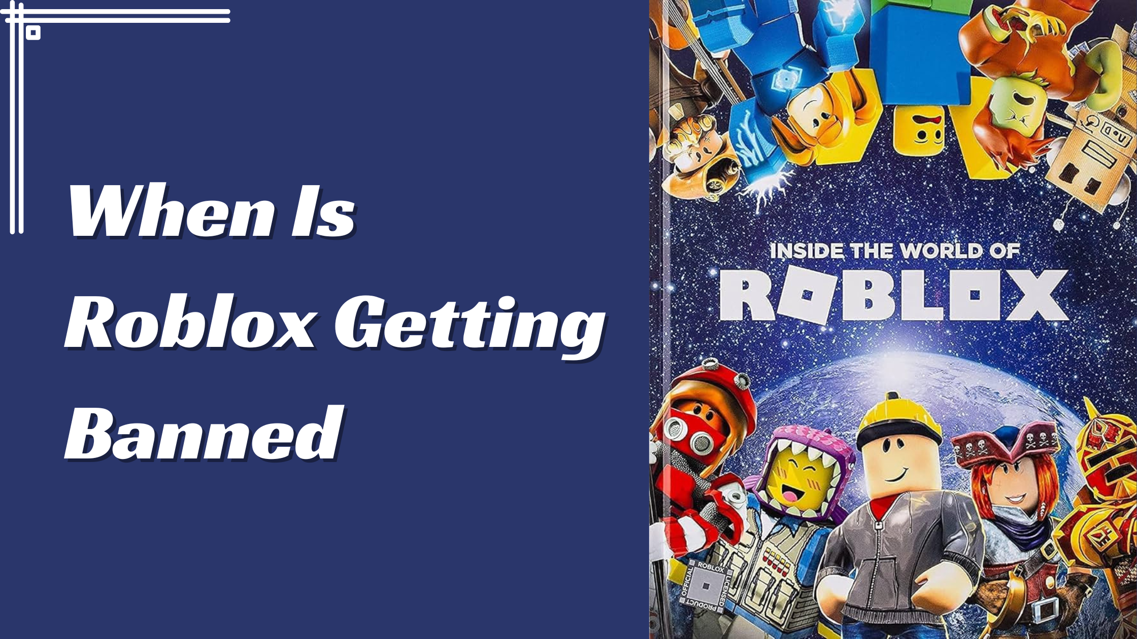 The Future of Roblox: When Is Roblox Getting Banned?