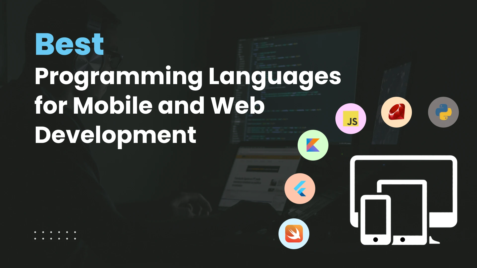 best programming languages for mobile and web development