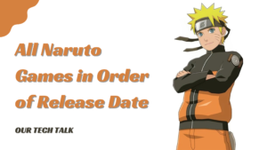 All Naruto Games in Order with Release Date